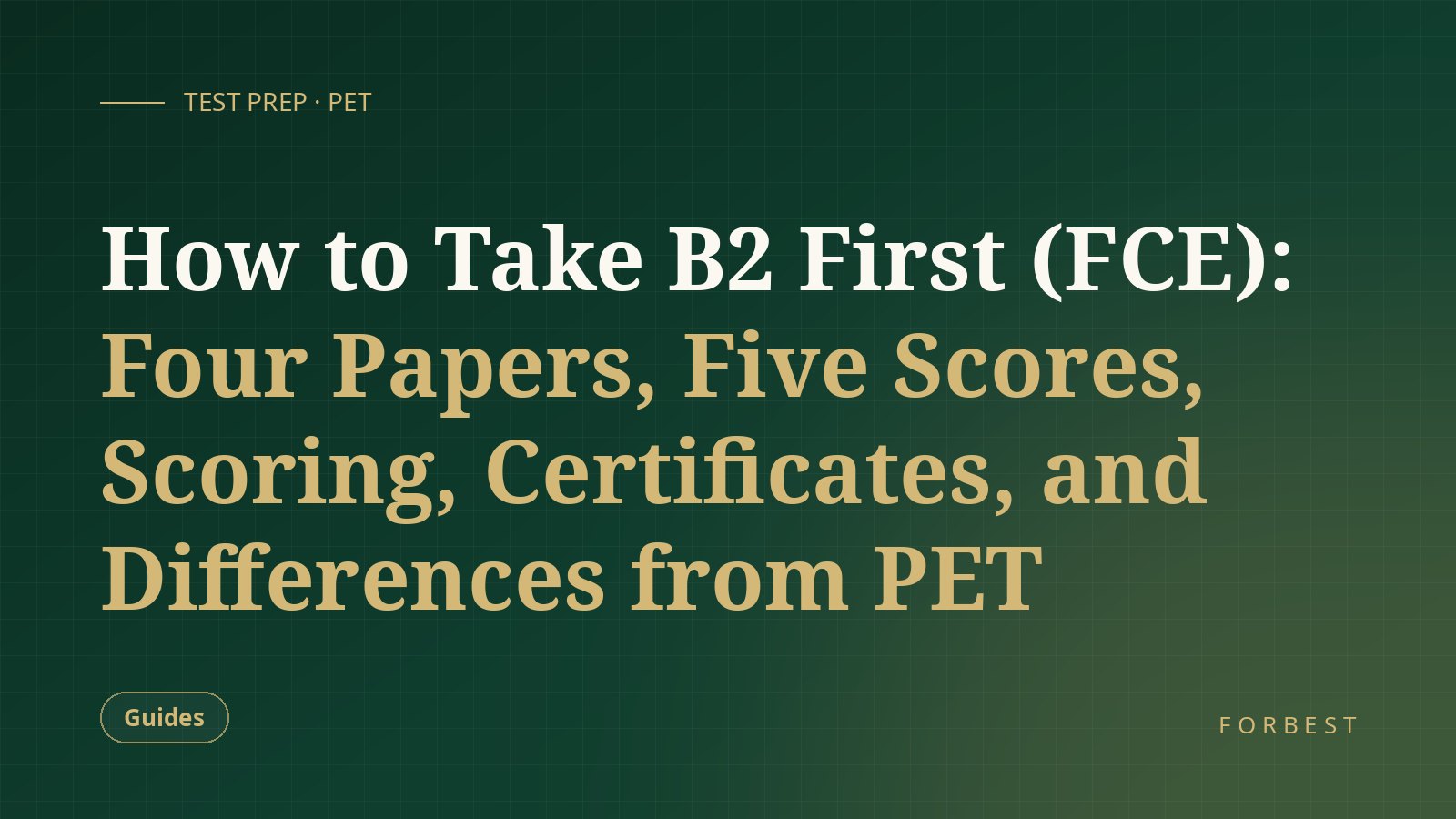 How to Take B2 First (FCE) - Forbest Education